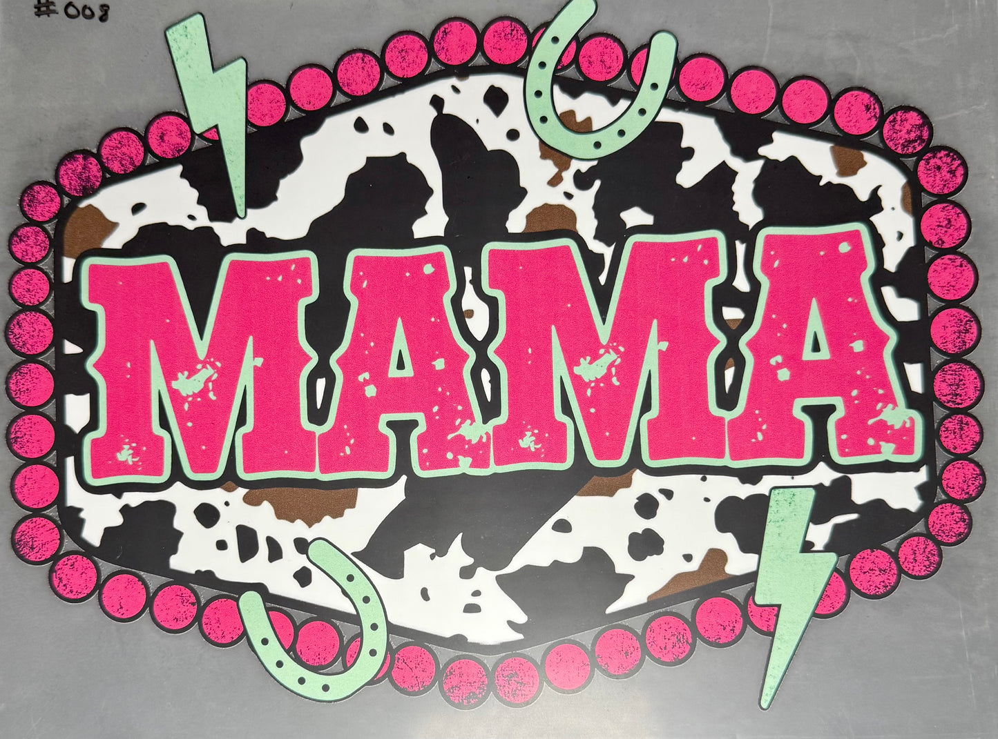 Mama Western Cow Print #008