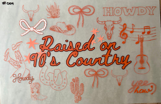 Raised on 90's Country Print #004