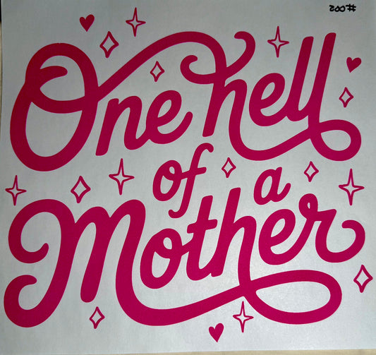 One Hell of a Mother Print #005