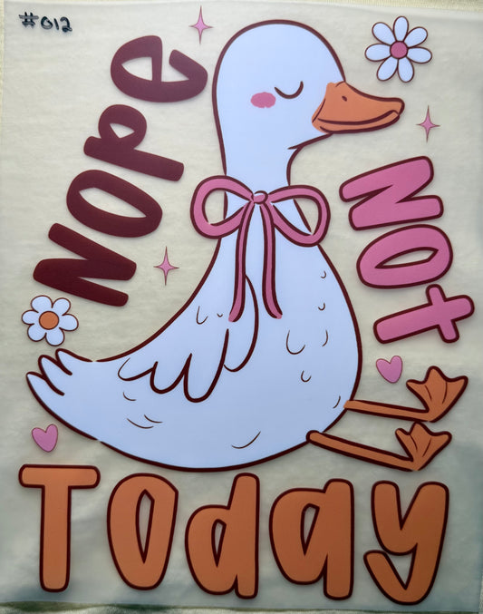 Nope Not Today Print #012
